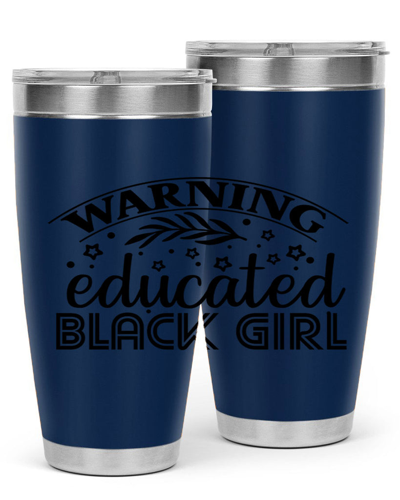 Warning educated black girl Style 1#- women-girls- Tumbler