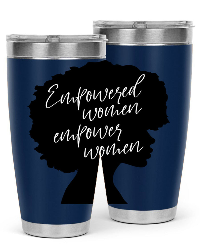 empowered women empower women 3#- women-girls- Tumbler