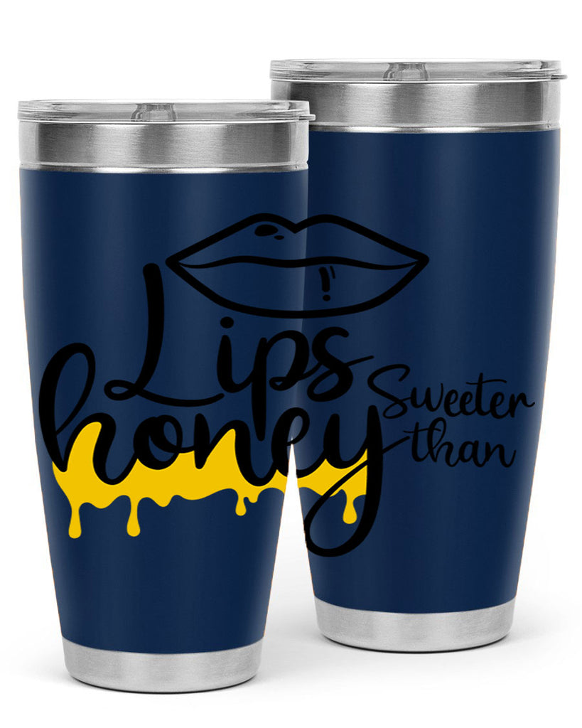 lips sweeter than honey Style 25#- women-girls- Tumbler