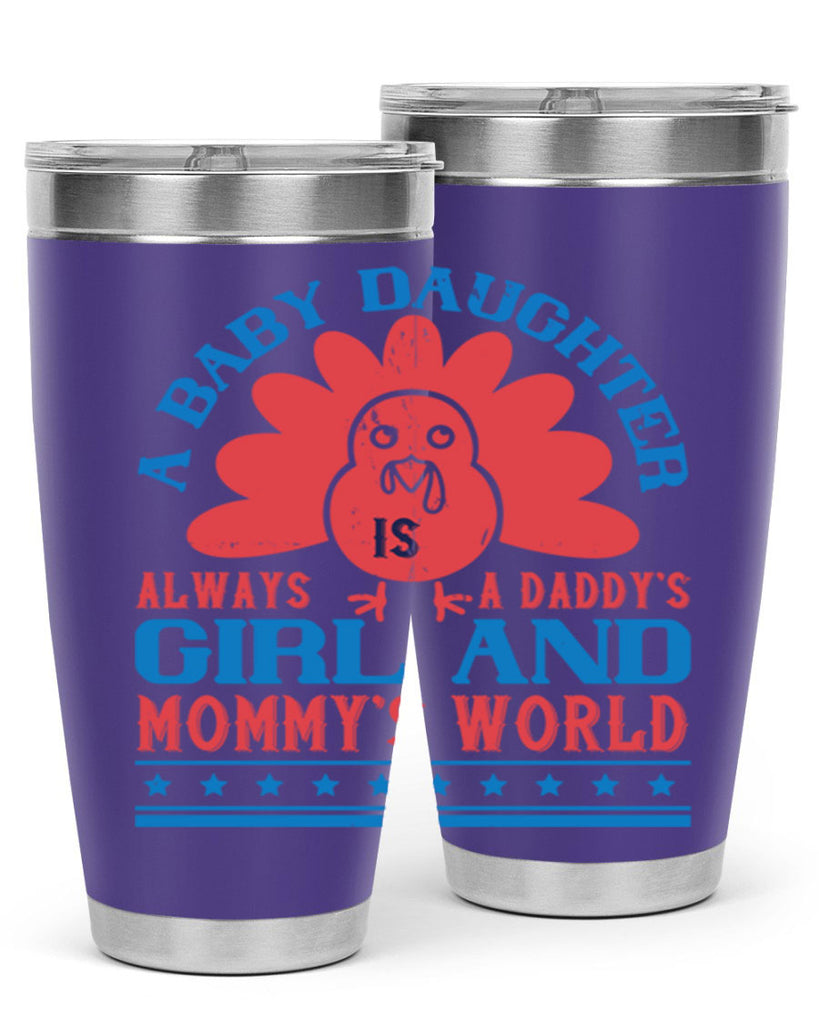 A baby daughter is always a Daddy’s girl and Mommy’s world Style 148#- baby- tumbler