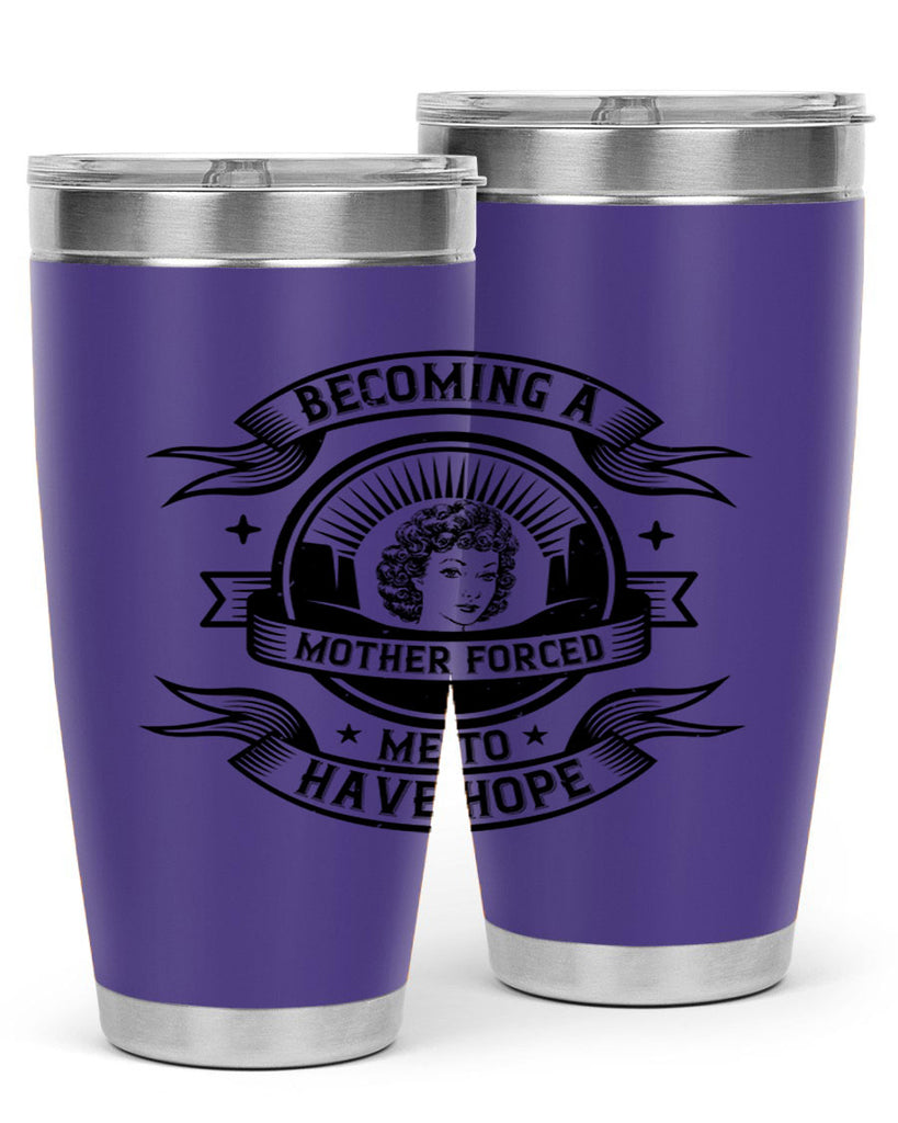 Becoming a mother forced me to have hope Style 28#- afro- Tumbler