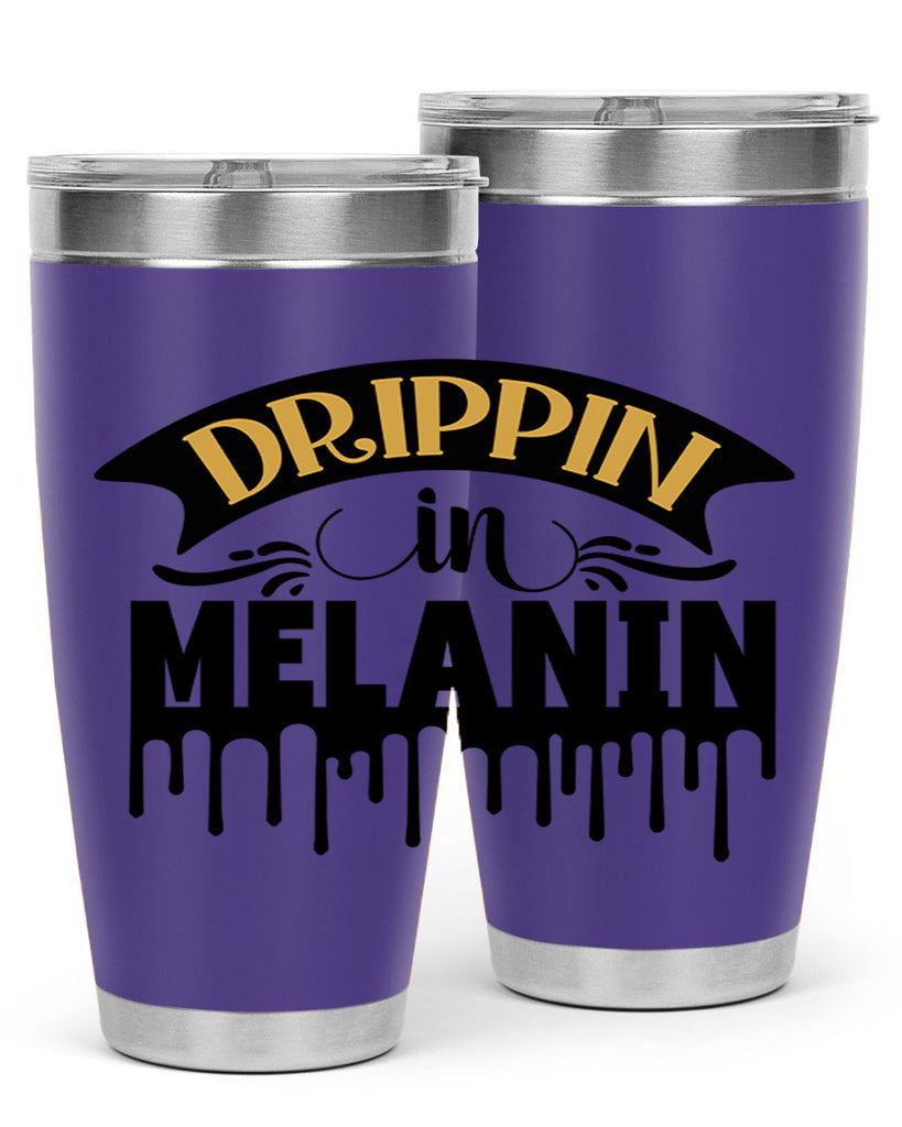 Drippin in melanin Style 41#- women-girls- Tumbler