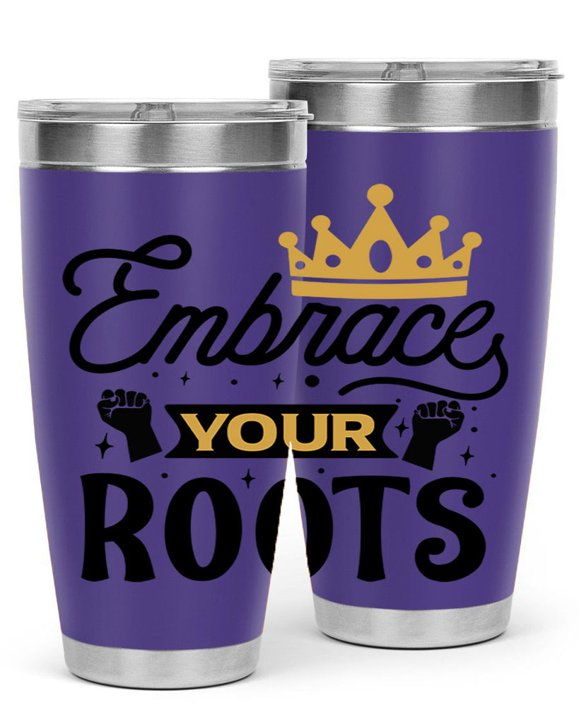 Embrace your roots Style 40#- women-girls- Tumbler