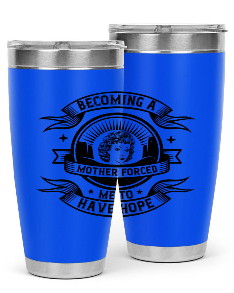 Becoming a mother forced me to have hope Style 28#- afro- Tumbler