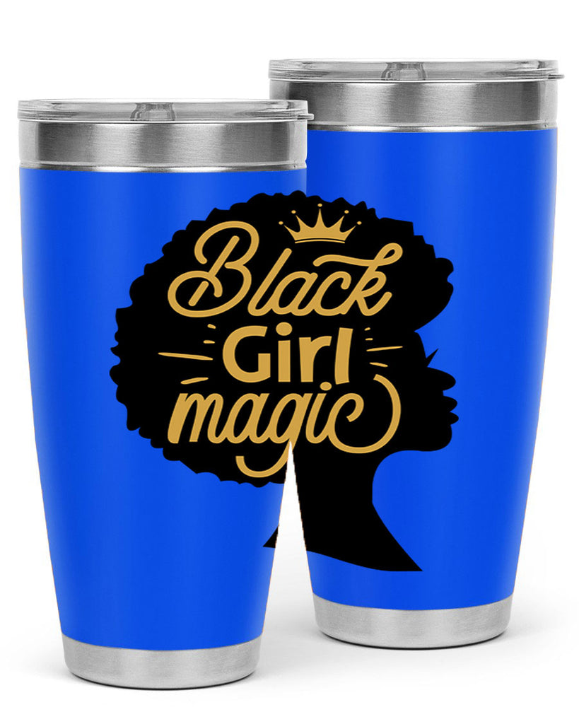 Black Girl magic copy Style 60#- women-girls- Tumbler