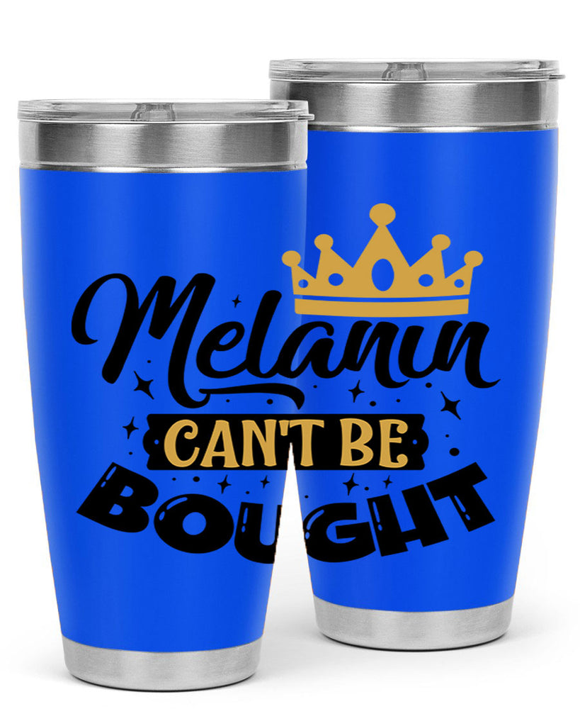 Melanin cant be bought Style 22#- women-girls- Tumbler