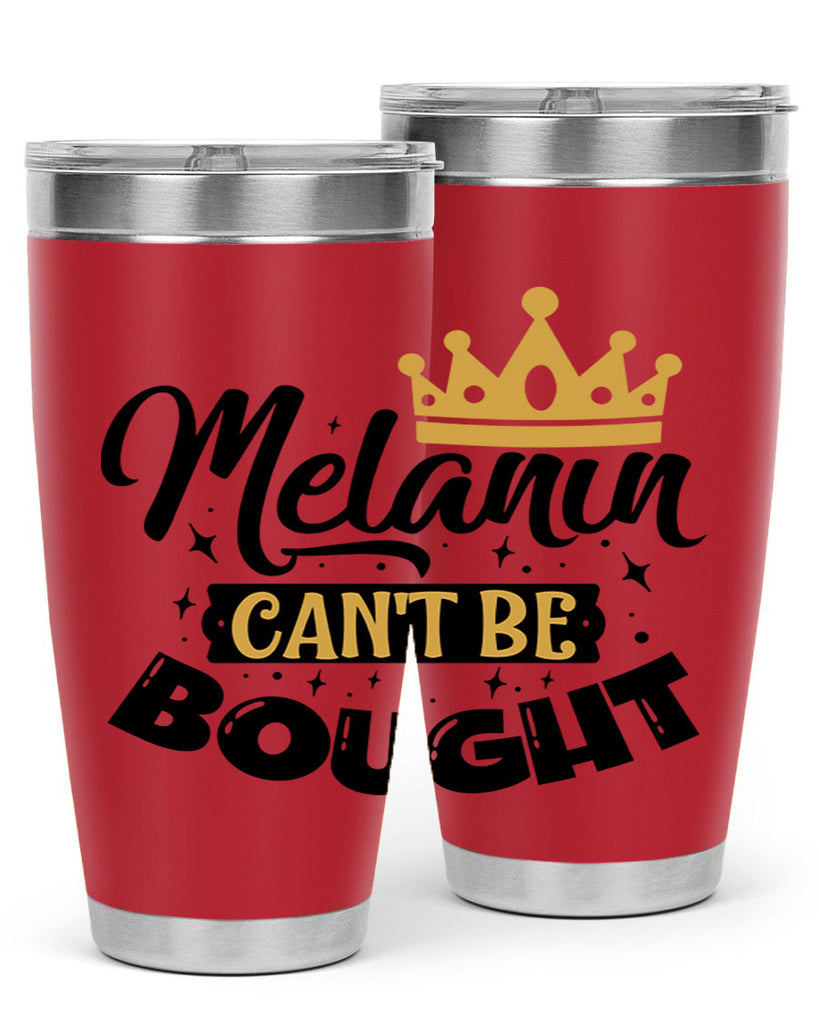 Melanin cant be bought Style 22#- women-girls- Tumbler