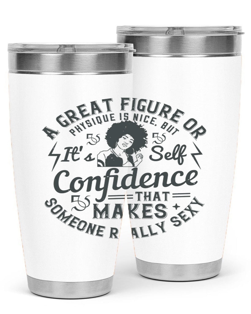 A great figure or physique is nice but its selfconfidence that makes someone really sexy Style 50#- afro- Tumbler