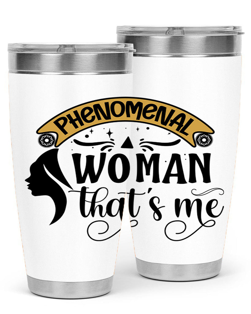 Phenomenal woman thats me Style 15#- women-girls- Tumbler