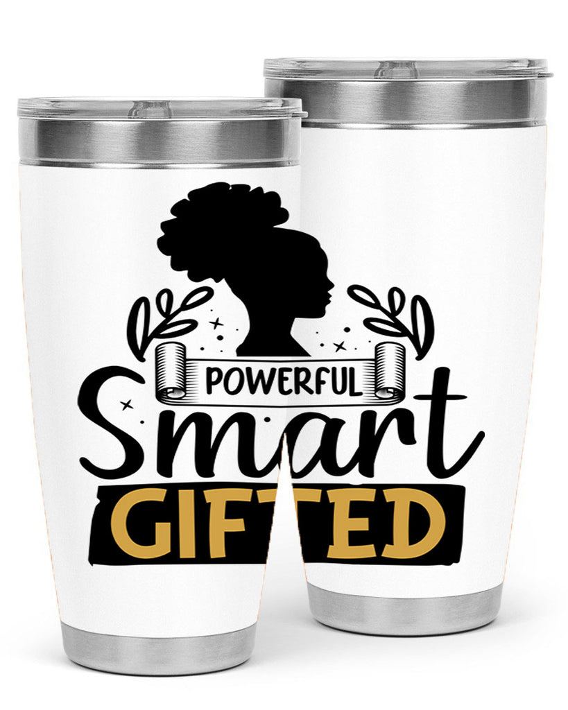 Powerful smart gifted Style 13#- women-girls- Tumbler