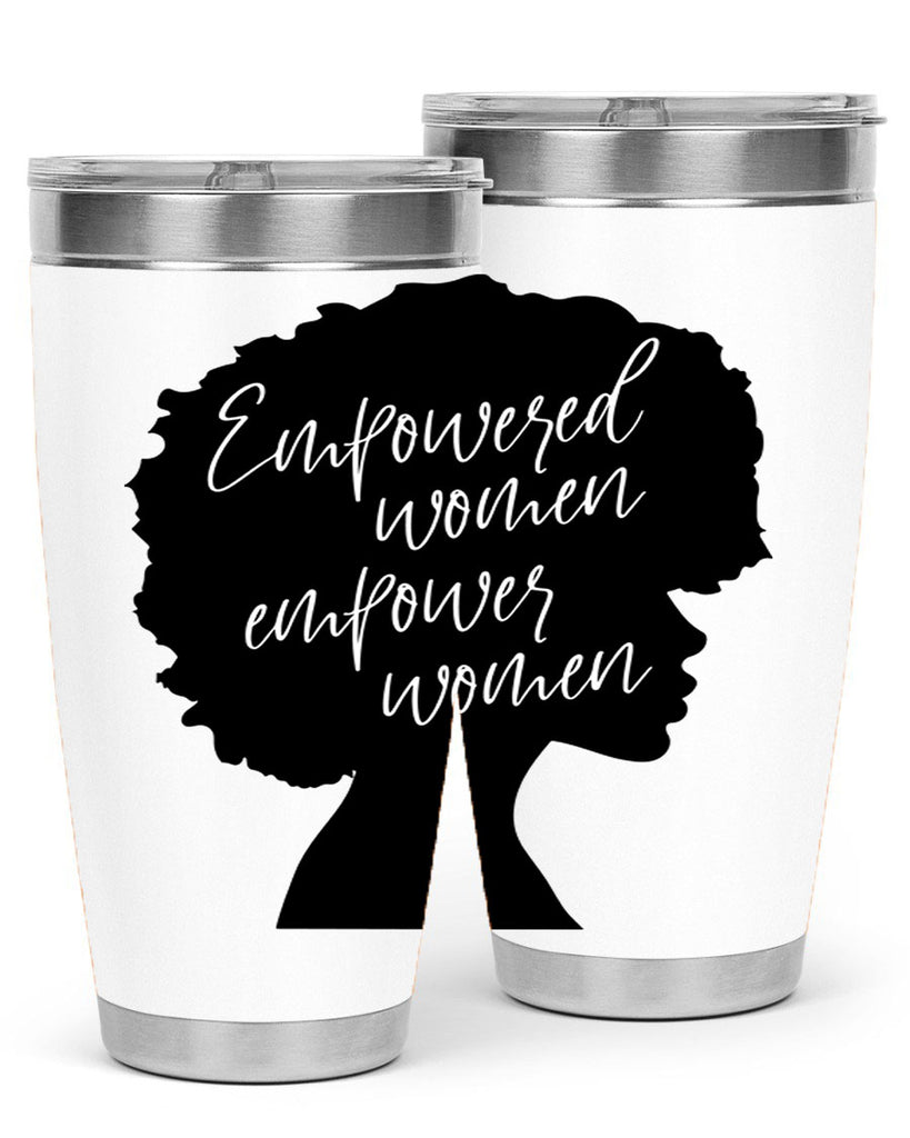 empowered women empower women 3#- women-girls- Tumbler