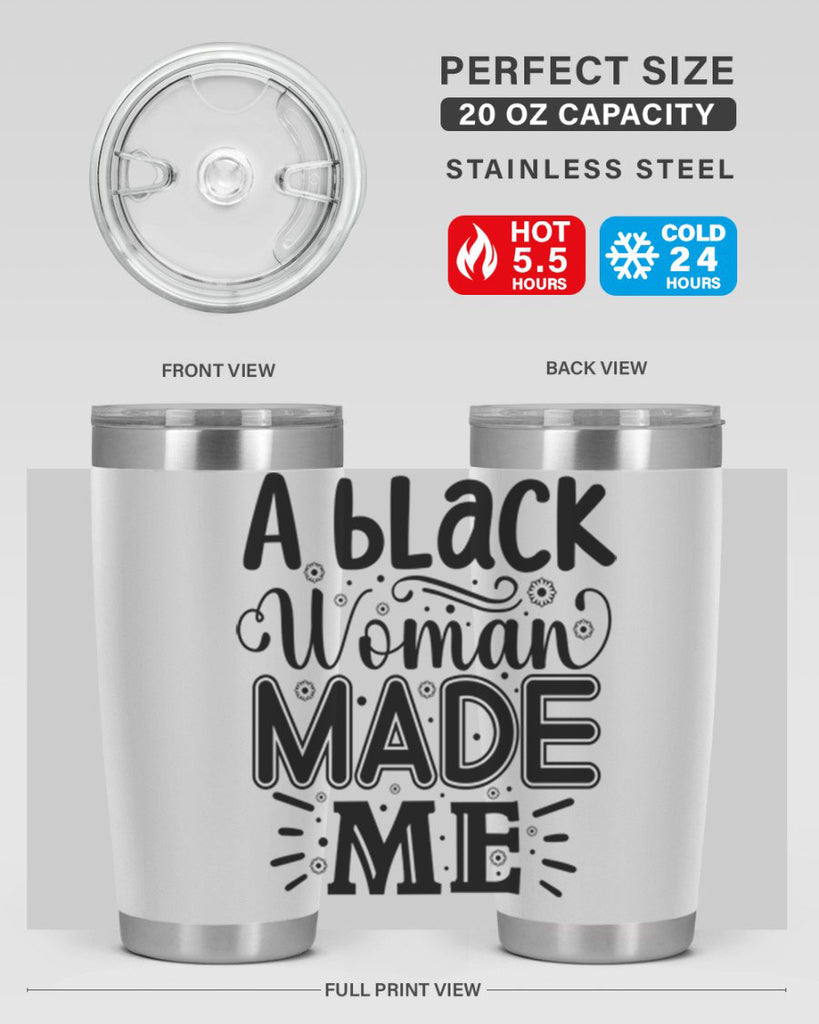 A black woman made me Style 66#- women-girls- Tumbler