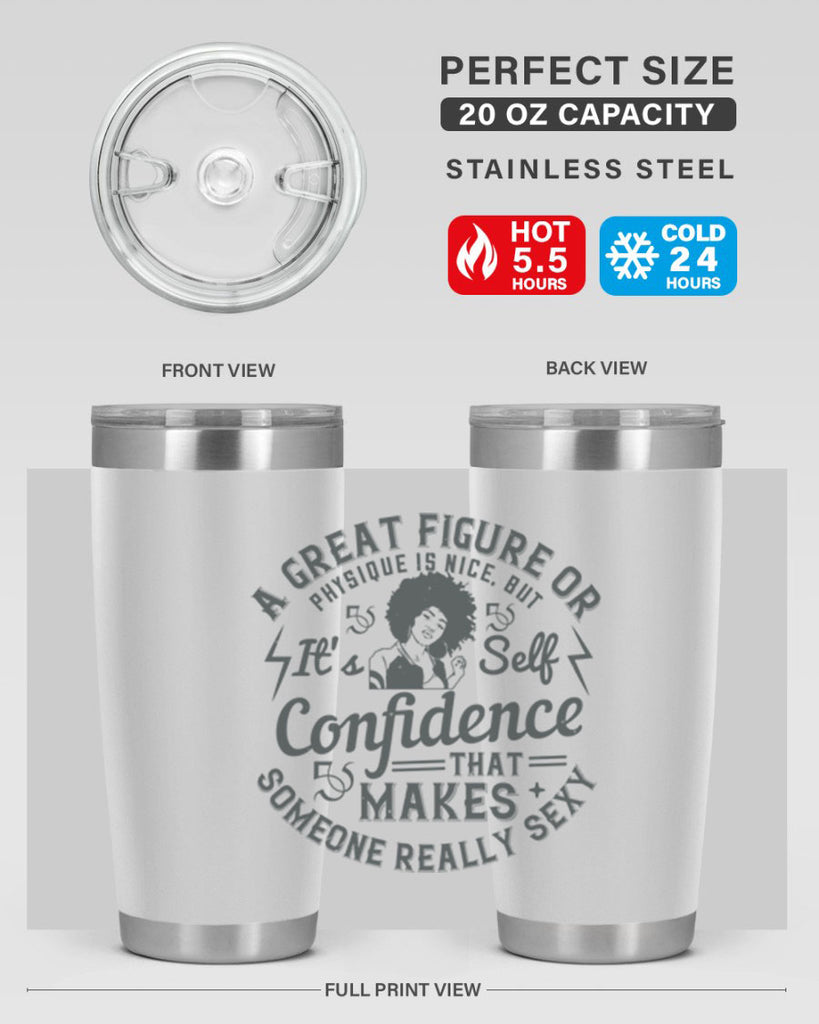 A great figure or physique is nice but its selfconfidence that makes someone really sexy Style 50#- afro- Tumbler