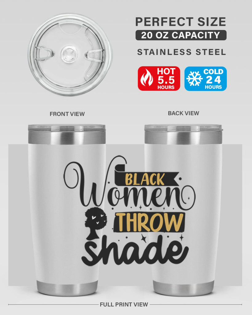Black women throw shade Style 49#- women-girls- Tumbler