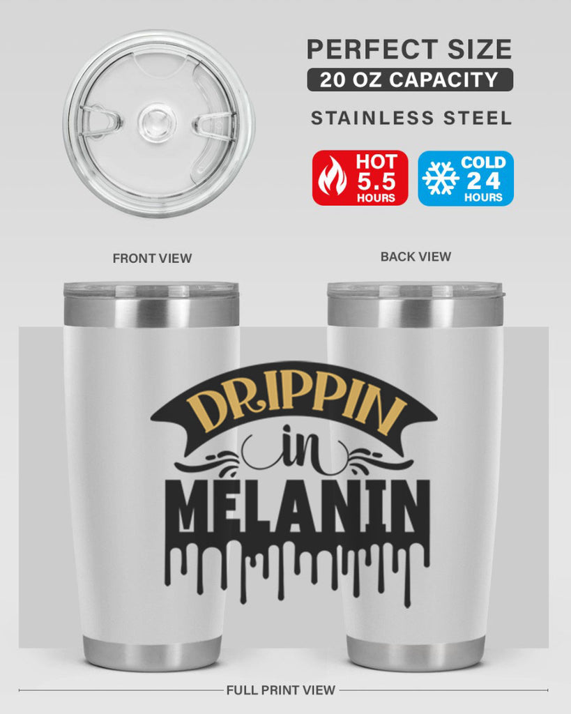 Drippin in melanin Style 41#- women-girls- Tumbler