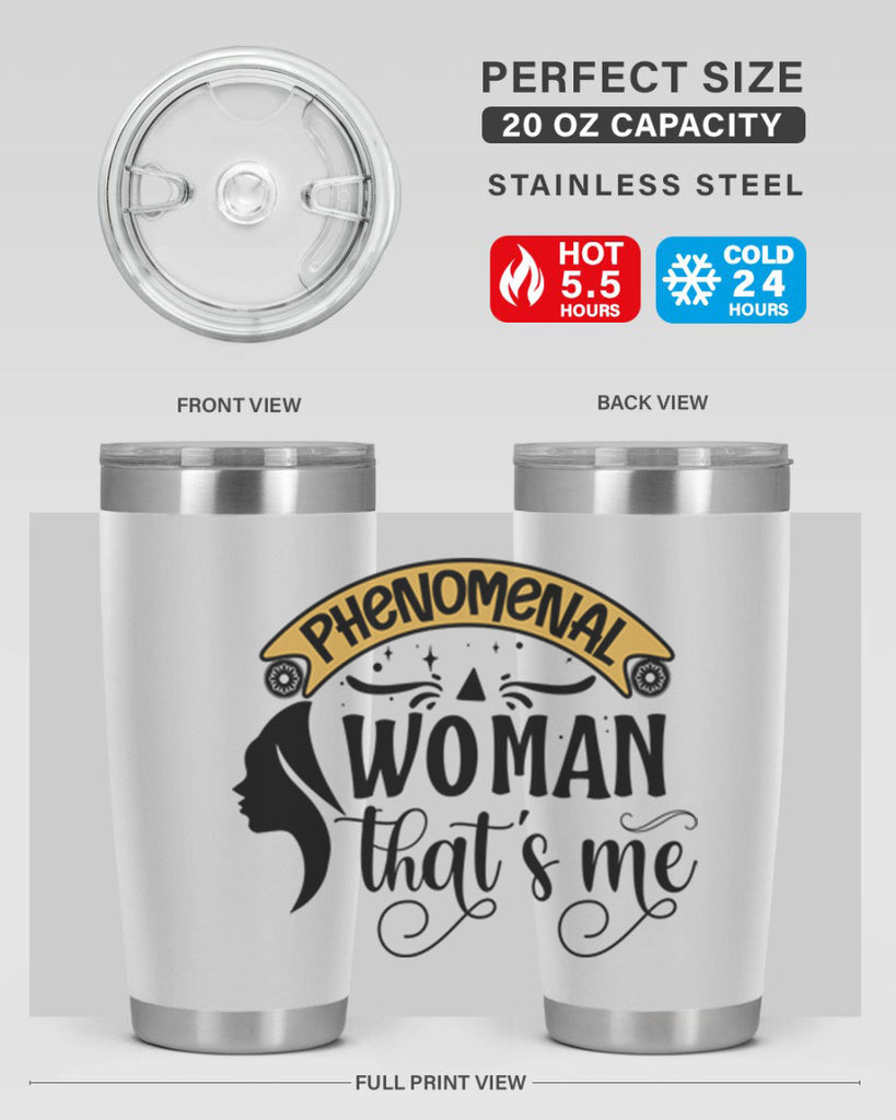 Phenomenal woman thats me Style 15#- women-girls- Tumbler