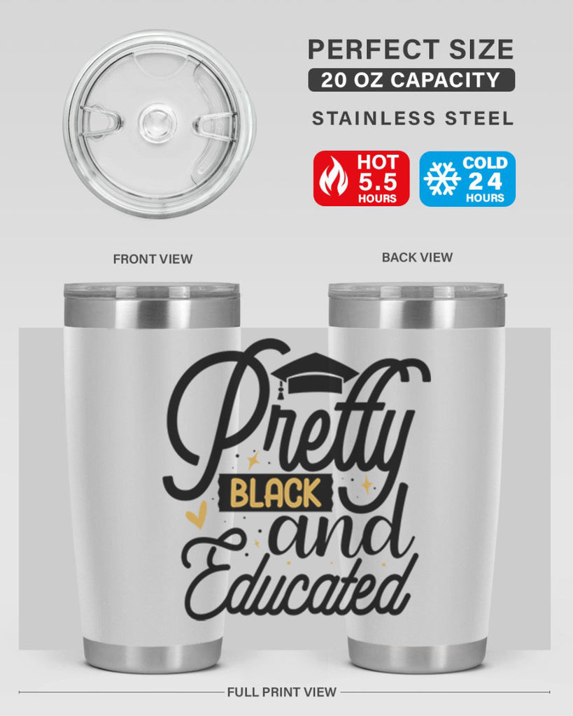 Pretty black and educated copy Style 12#- women-girls- Tumbler