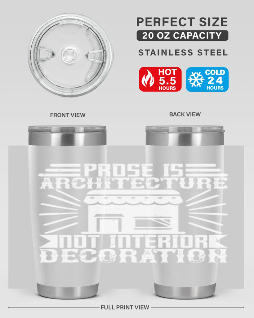Prose is architecture not interior decoration Style 19#- architect- tumbler