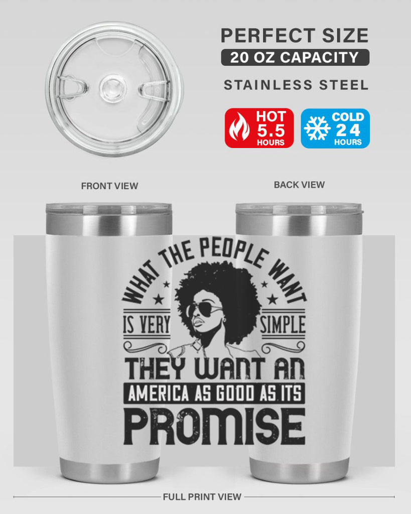 What the people want is very simple they want an America as good as its promise Style 12#- afro- Tumbler