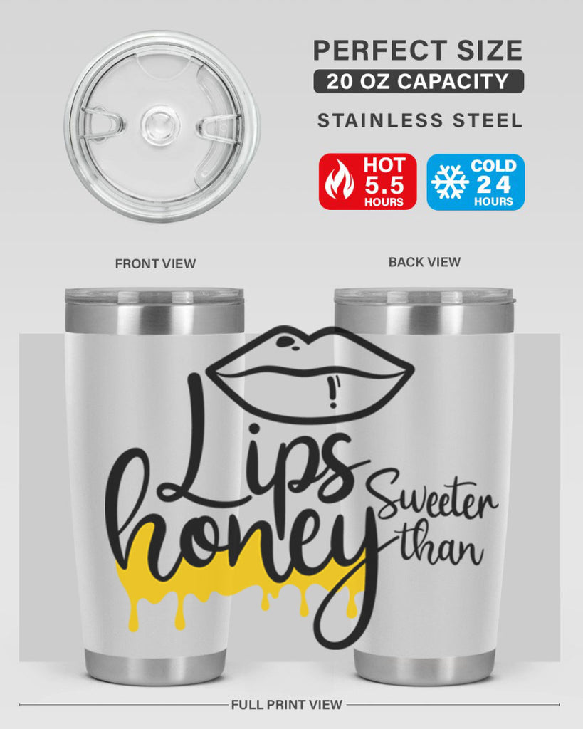 lips sweeter than honey Style 25#- women-girls- Tumbler