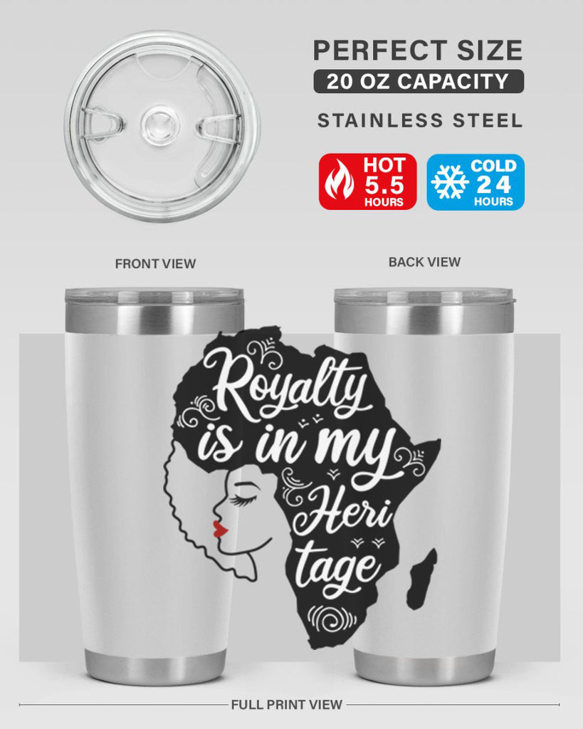 royalty is in my Hertitage Style 9#- women-girls- Tumbler