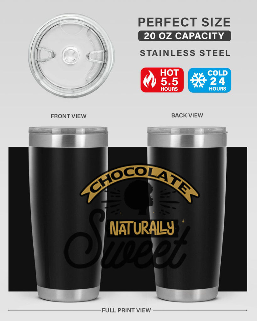 Chocolate naturally Sweet Style 44#- women-girls- Tumbler