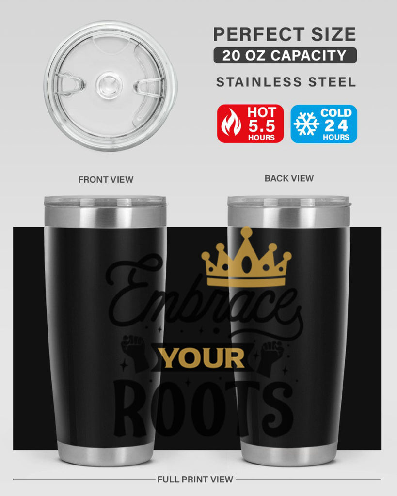 Embrace your roots Style 40#- women-girls- Tumbler