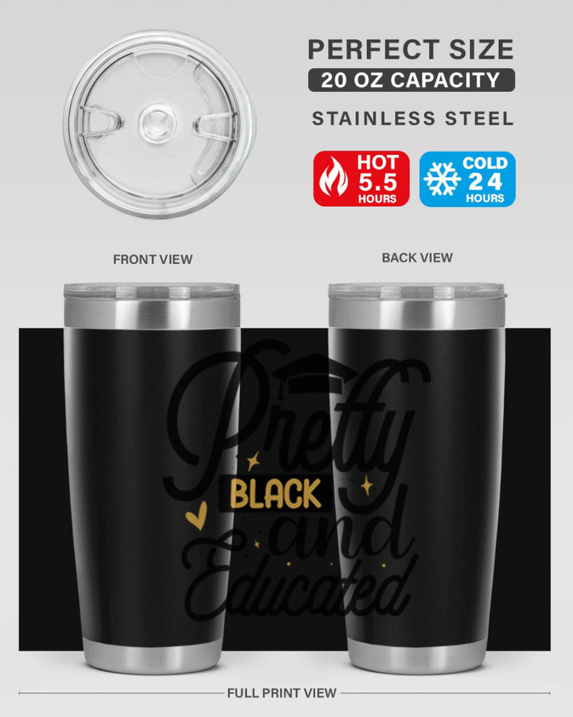 Pretty black and educated copy Style 12#- women-girls- Tumbler