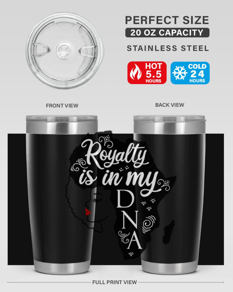 royalty is in my dna Style 10#- women-girls- Tumbler