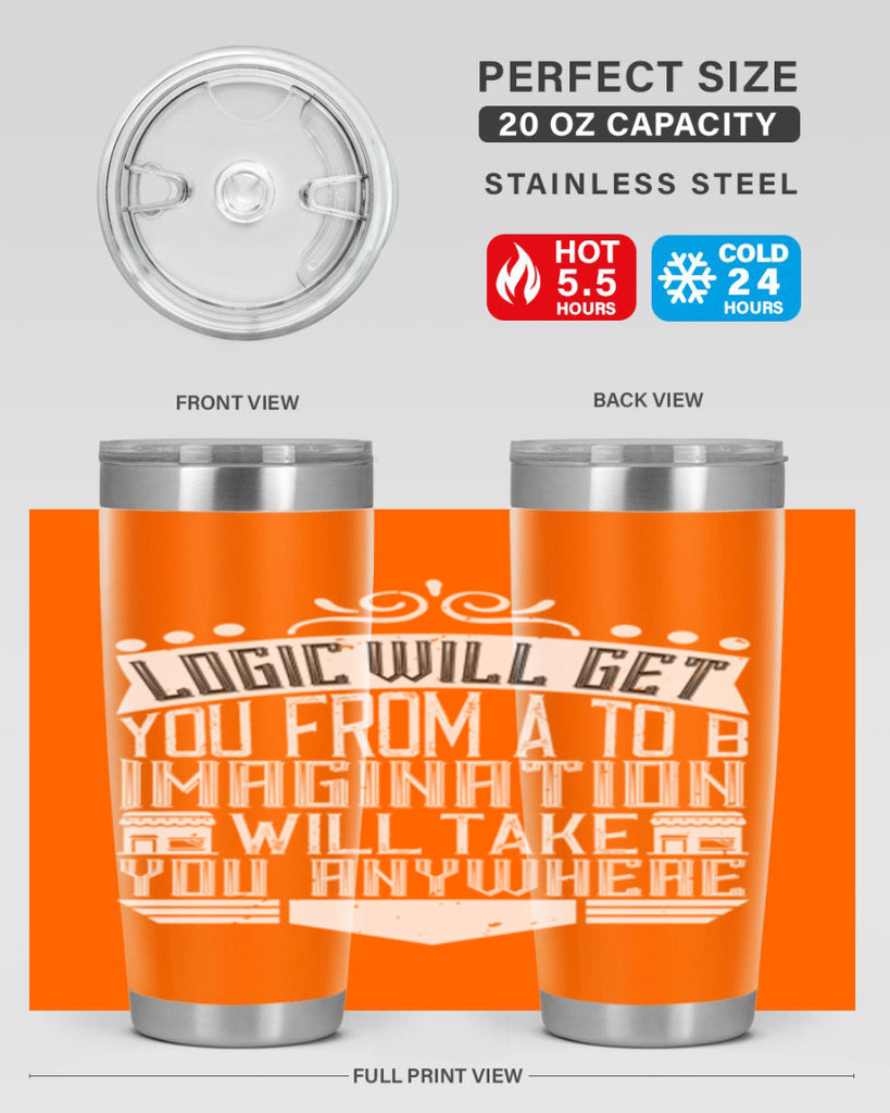 Logic will get you from A to B Imagination will take you anywhere Style 24#- architect- tumbler