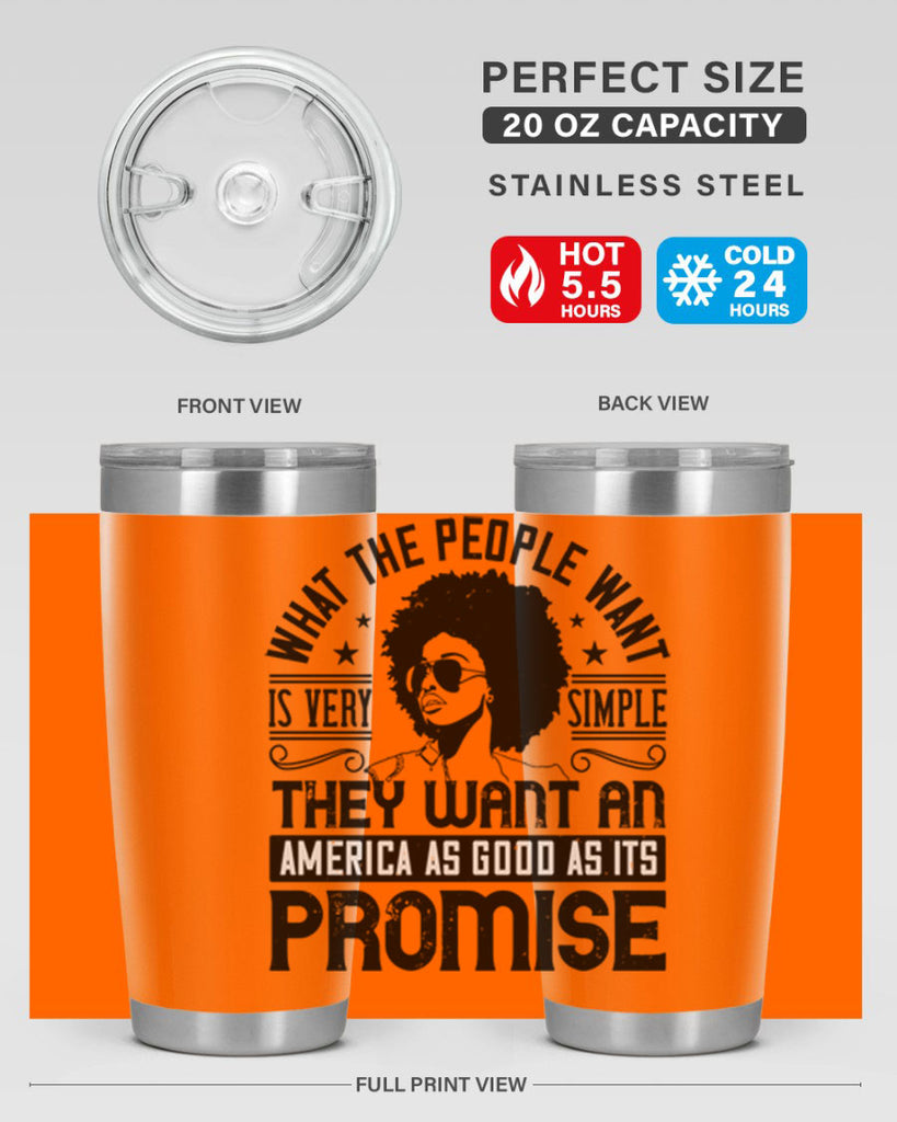 What the people want is very simple they want an America as good as its promise Style 12#- afro- Tumbler
