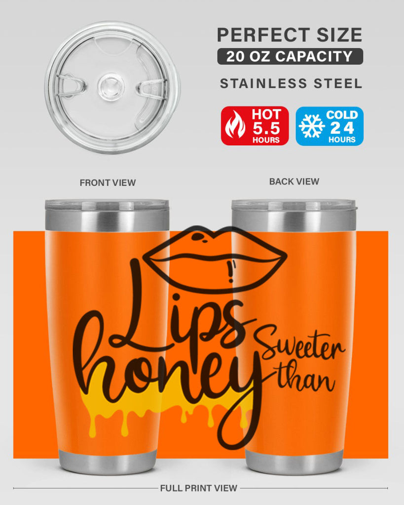 lips sweeter than honey Style 25#- women-girls- Tumbler