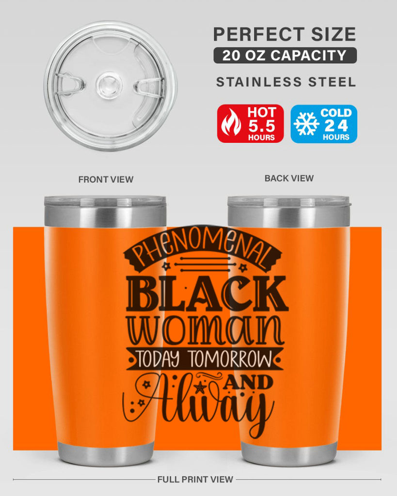 phenomenal black woman today tomorrow and always Style 16#- women-girls- Tumbler