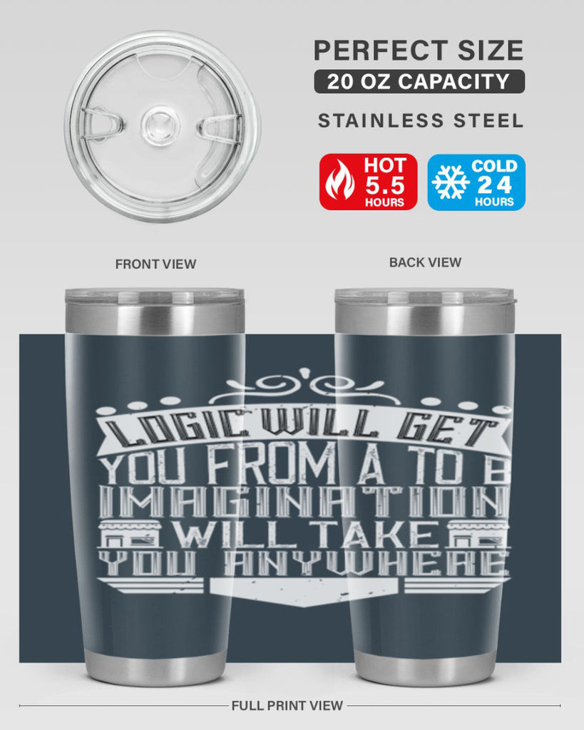 Logic will get you from A to B Imagination will take you anywhere Style 24#- architect- tumbler