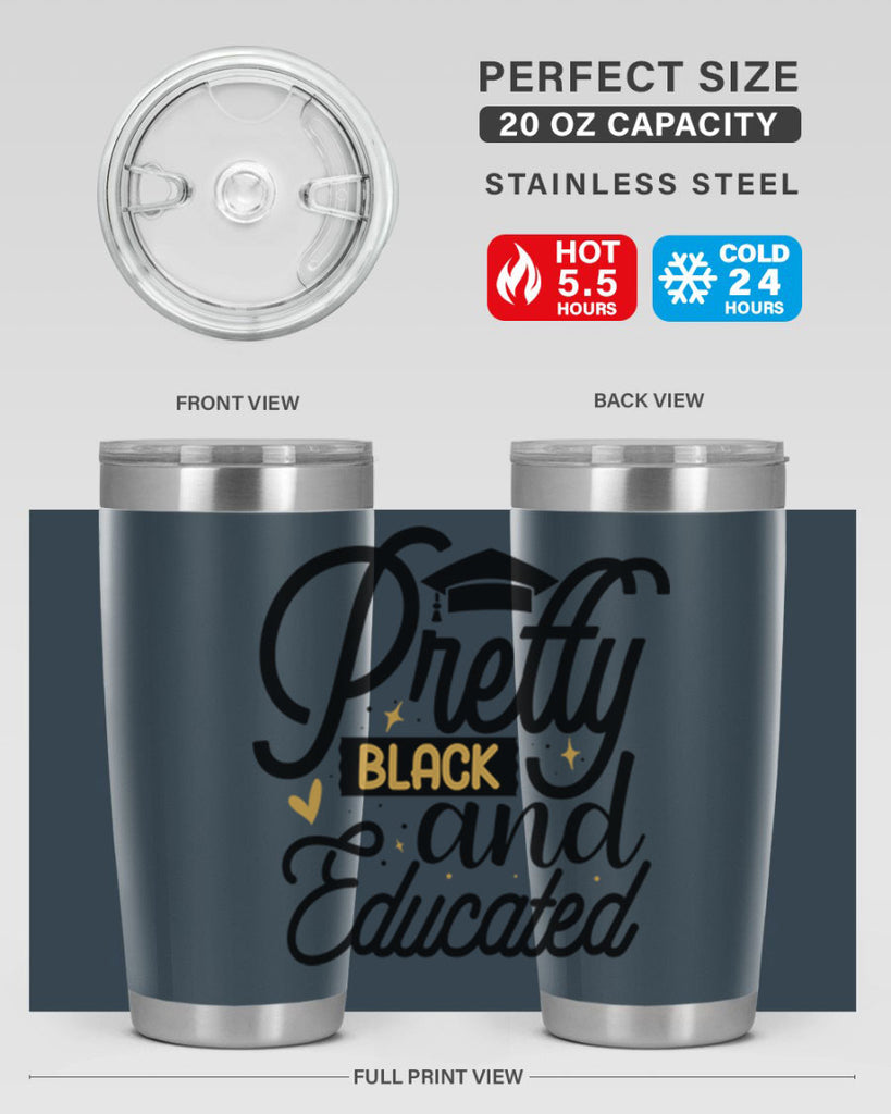 Pretty black and educated copy Style 12#- women-girls- Tumbler