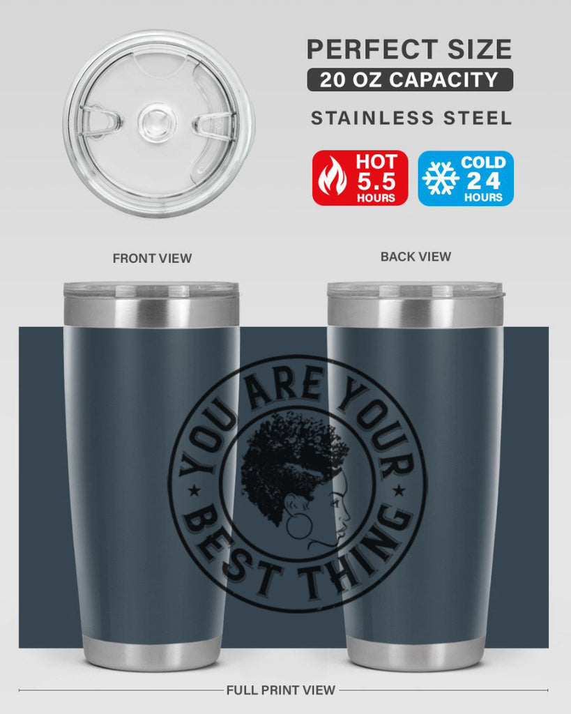 You are your best thing Style 42#- afro- Tumbler