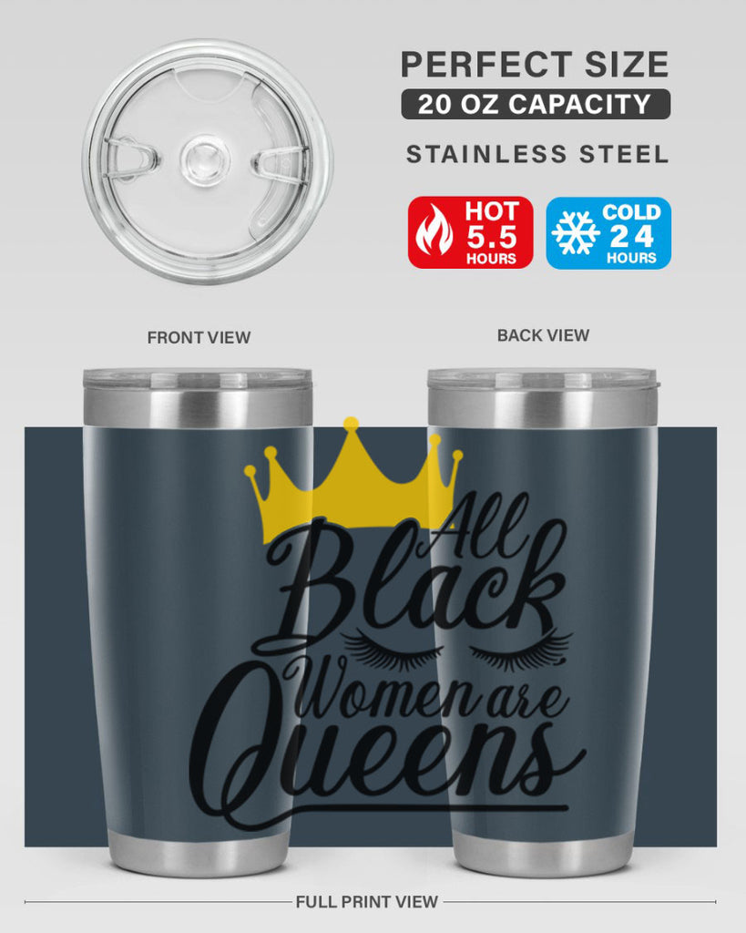 all black women are queens Style 65#- women-girls- Tumbler