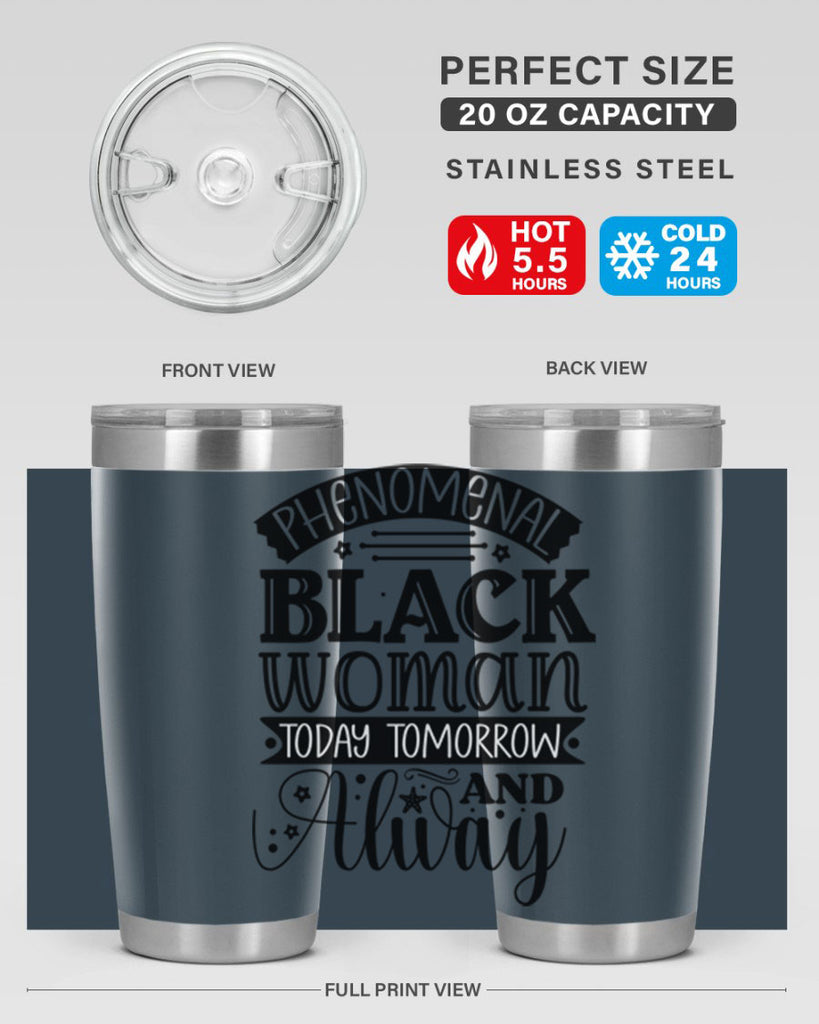 phenomenal black woman today tomorrow and always Style 16#- women-girls- Tumbler