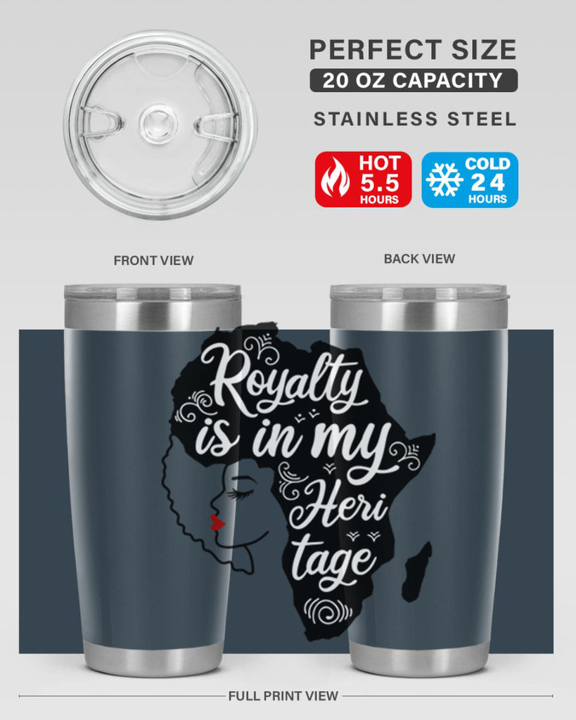 royalty is in my Hertitage Style 9#- women-girls- Tumbler