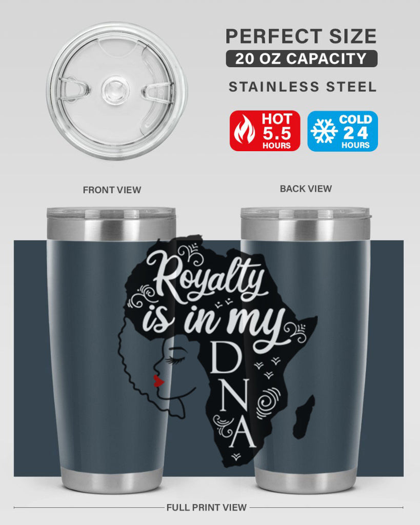 royalty is in my dna Style 10#- women-girls- Tumbler