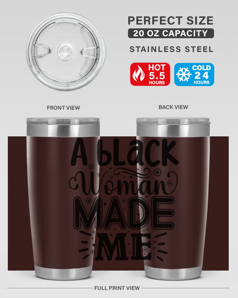 A black woman made me Style 66#- women-girls- Tumbler