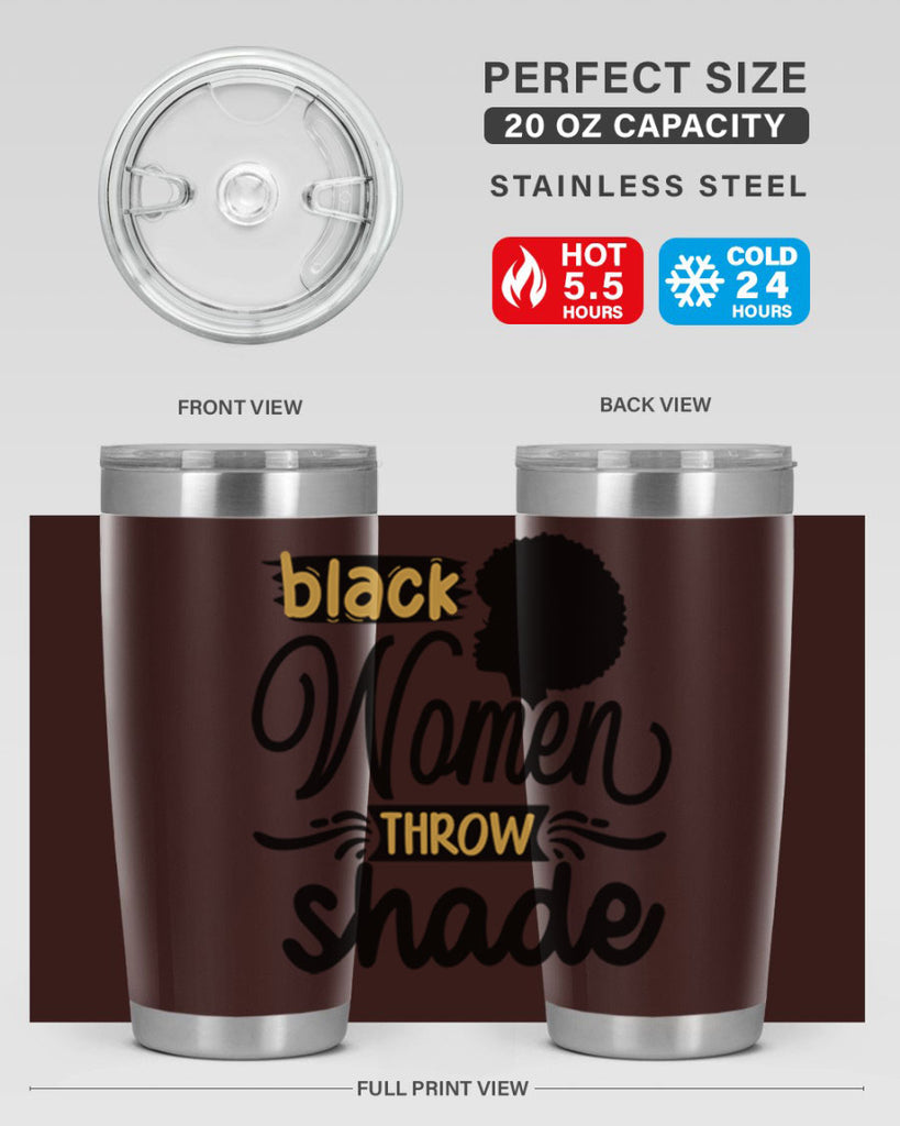 Black women throw shade Style 50#- women-girls- Tumbler