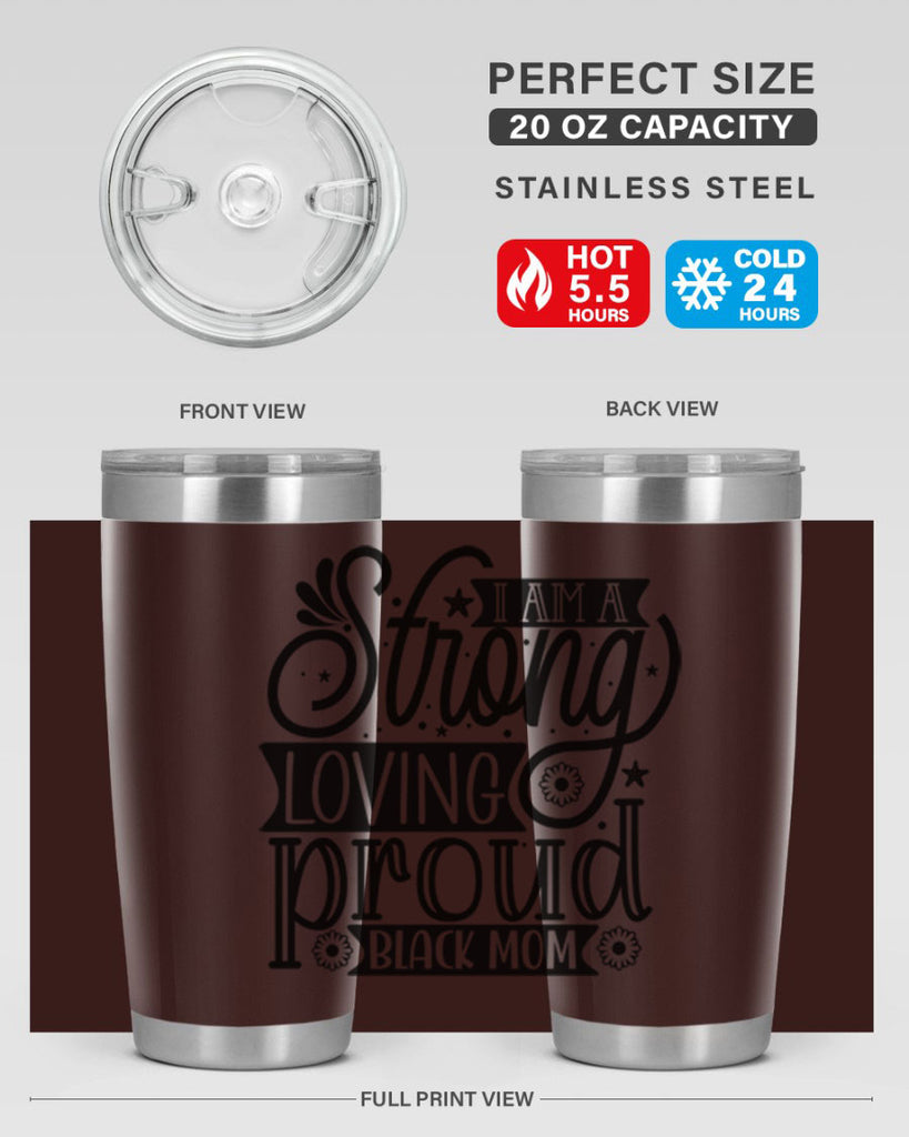I am a strong loving proud black mom Style 35#- women-girls- Tumbler
