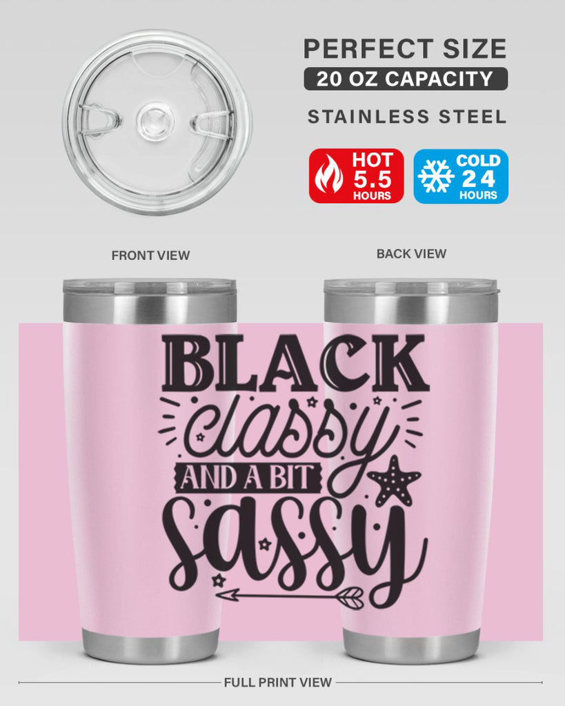 Black classy and a bit sassy Style 61#- women-girls- Tumbler