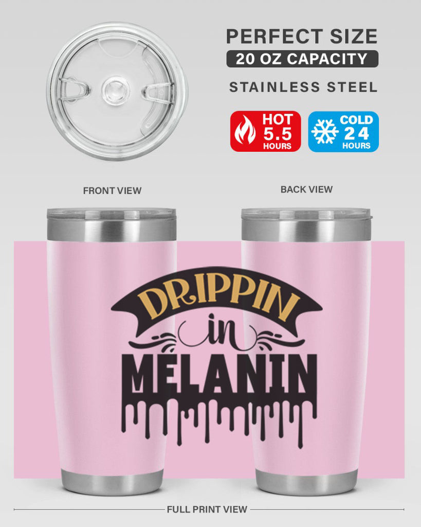 Drippin in melanin Style 41#- women-girls- Tumbler