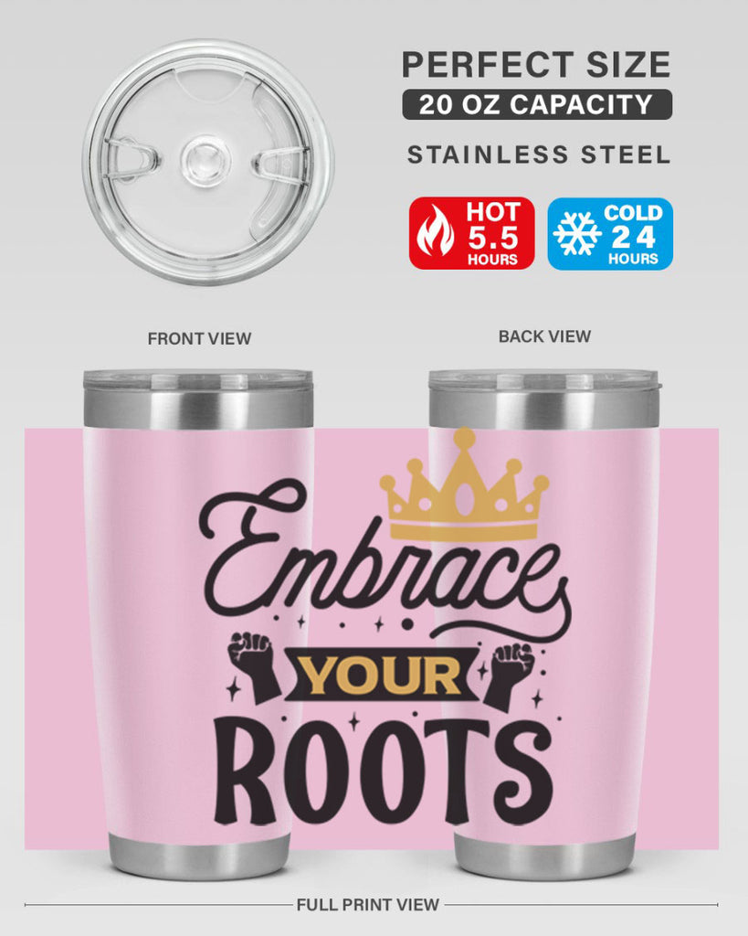 Embrace your roots Style 40#- women-girls- Tumbler