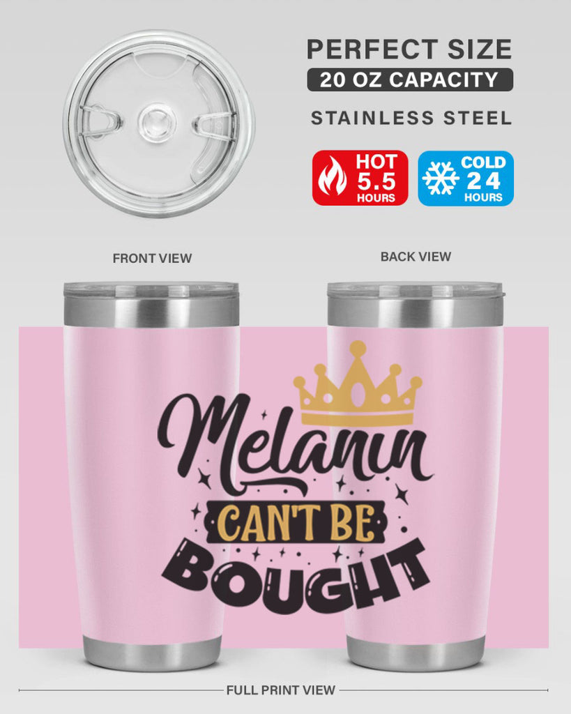 Melanin cant be bought Style 22#- women-girls- Tumbler