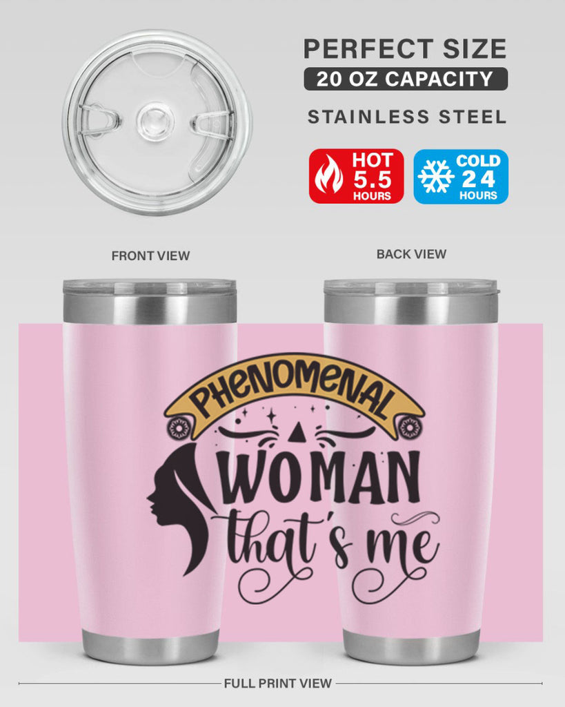 Phenomenal woman thats me Style 15#- women-girls- Tumbler