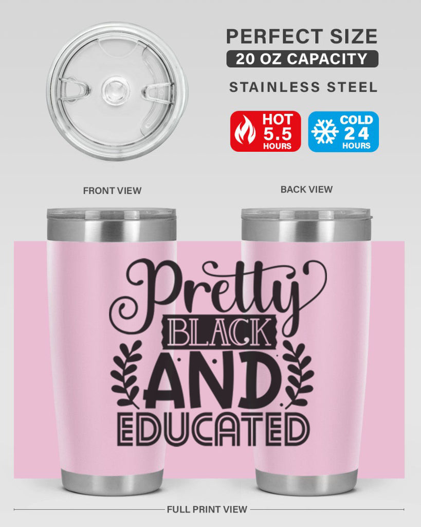 Pretty black and educated Style 11#- women-girls- Tumbler