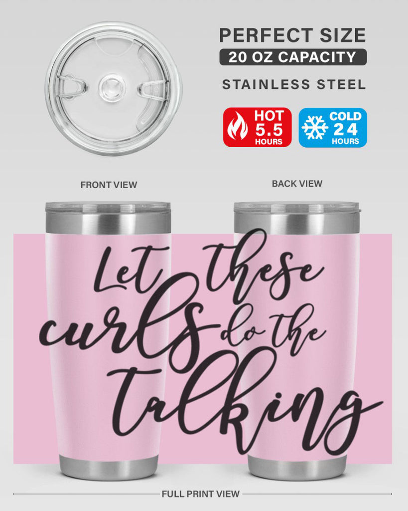 let these curls do the talking Style 26#- women-girls- Tumbler